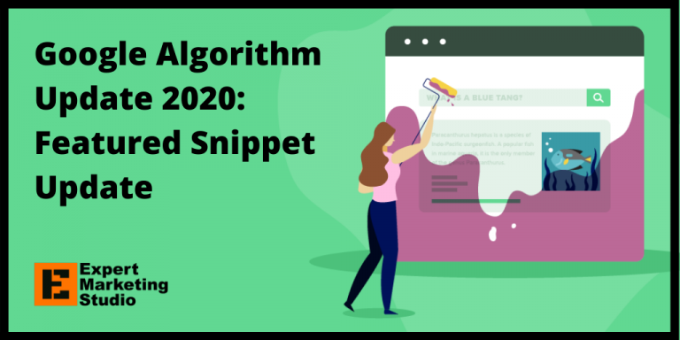 Google Algorithm Update 2020: Featured Snippet Update